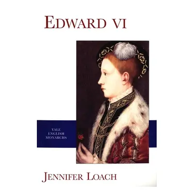 "Edward VI" - "" ("Loach Jennifer")(Paperback)