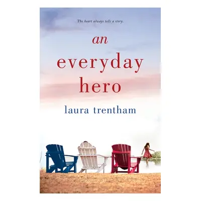 "An Everyday Hero" - "" ("Trentham Laura")(Paperback)