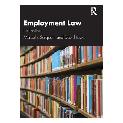 "Employment Law 9e" - "" ("Sargeant Malcolm")(Paperback)