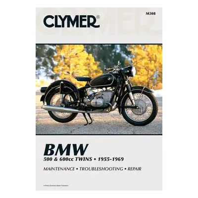 "BMW 500 & 600cc Twins 55-69" - "" ("Penton")(Paperback)