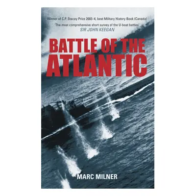 "Battle of the Atlantic" - "" ("Milner Marc")(Paperback)