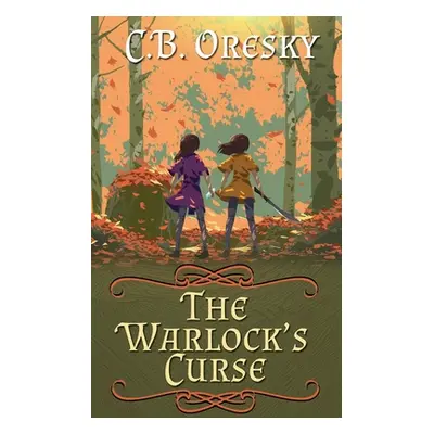 "The Warlock's Curse" - "" ("Oresky C. B.")(Paperback)