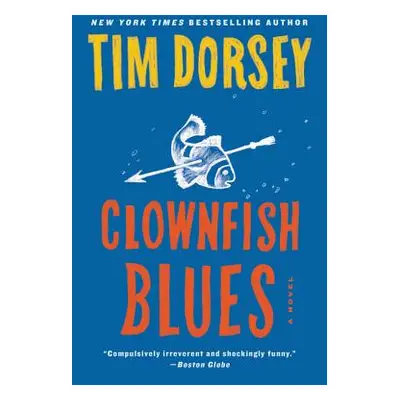 "Clownfish Blues" - "" ("Dorsey Tim")(Paperback)