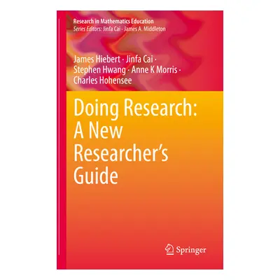 "Doing Research: A New Researcher's Guide" - "" ("Hiebert James")(Pevná vazba)