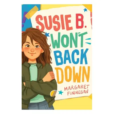 "Susie B. Won't Back Down" - "" ("Finnegan Margaret")(Paperback)