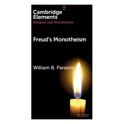 "Freud's Monotheism" - "" ("Parsons William")(Paperback)