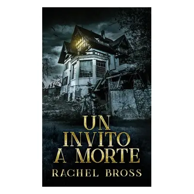 "Un invito a morte" - "" ("Bross Rachel")(Pevná vazba)