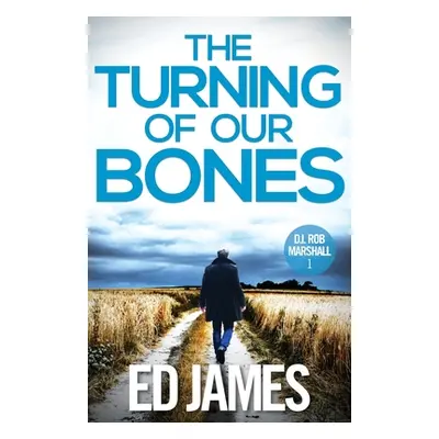 "The Turning of our Bones" - "" ("James Ed")(Paperback)