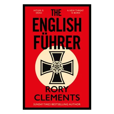 "English Fuhrer" - "The brand new 2023 spy thriller from the bestselling author of THE MAN IN TH