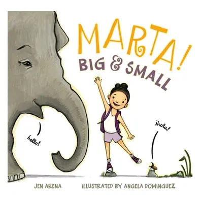 "Marta! Big & Small" - "" ("Arena Jen")(Board Books)