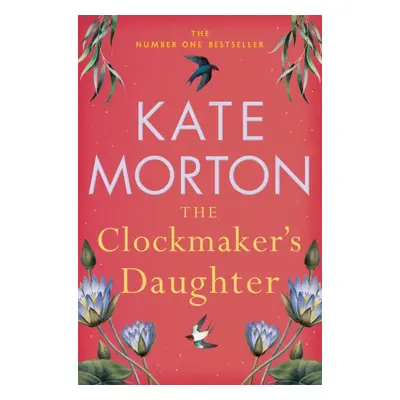 "Clockmaker's Daughter" - "" ("Morton Kate")(Paperback / softback)