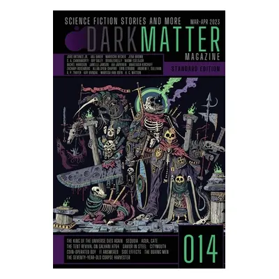 "Dark Matter Magazine Issue 014" - "" ("Carroll Rob")(Paperback)