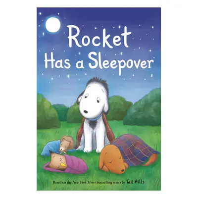 "Rocket Has a Sleepover" - "" ("Hills Tad")(Paperback)