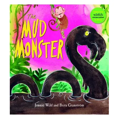 "The Mud Monster" - "" ("Wild Jonnie")(Paperback)