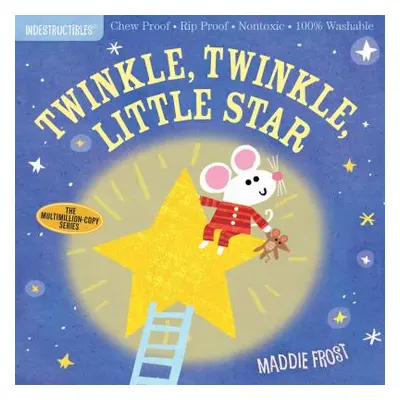 "Indestructibles: Twinkle, Twinkle, Little Star: Chew Proof - Rip Proof - Nontoxic - 100% Washab