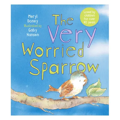 "The Very Worried Sparrow" - "" ("Doney Meryl")(Pevná vazba)