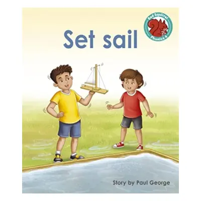 "Set sail" - "" ("George Paul")(Paperback / softback)