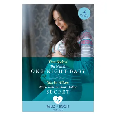 "Nurse's One-Night Baby / Nurse With A Billion Dollar Secret" - "The Nurse's One-Night Baby