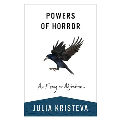 "Powers of Horror: An Essay on Abjection" - "" ("Kristeva Julia")(Paperback)