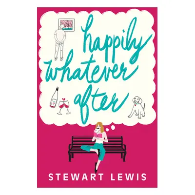 "Happily Whatever After" - "" ("Lewis Stewart")(Paperback)