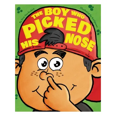 "The Boy Who Picked His Nose" - "" ("Gustyawan")(Paperback)