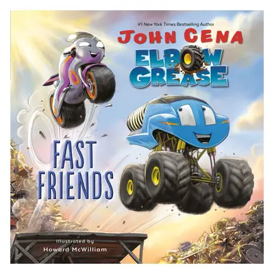 "Elbow Grease: Fast Friends" - "" ("Cena John")(Pevná vazba)