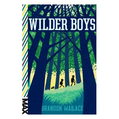 "Wilder Boys" - "" ("Wallace Brandon")(Paperback)