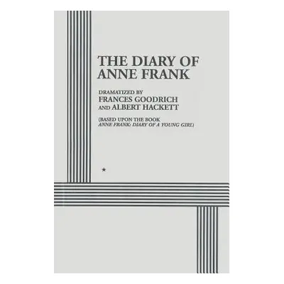 "The Diary of Anne Frank" - "" ("Goodrich Frances")(Paperback)