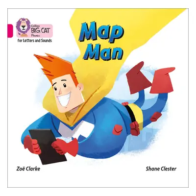 "Map Man Big Book" - "Band 01a/Pink a" ("Clarke Zoe")(Big book)