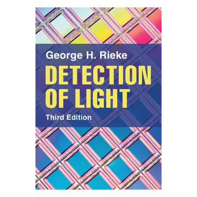 "Detection of Light" - "" ("Rieke George H.")(Pevná vazba)