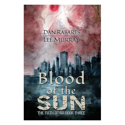 "Blood of the Sun" - "" ("Rabarts Dan")(Paperback)