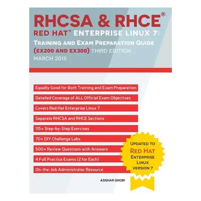 "RHCSA & RHCE Red Hat Enterprise Linux 7: Training and Exam Preparation Guide (EX200 and EX300),