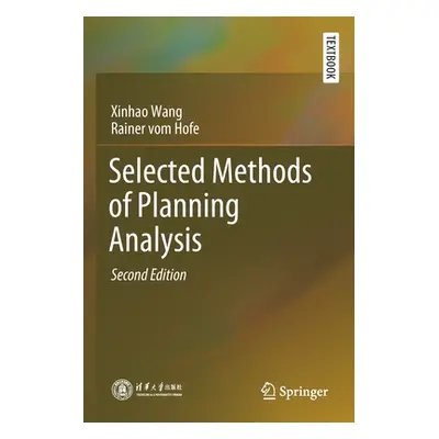 "Selected Methods of Planning Analysis" - "" ("Wang Xinhao")(Paperback)