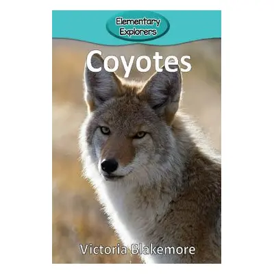 "Coyotes" - "" ("Blakemore Victoria")(Paperback)