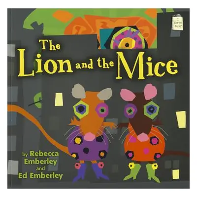 "The Lion and the Mice" - "" ("Emberley Rebecca")(Paperback)