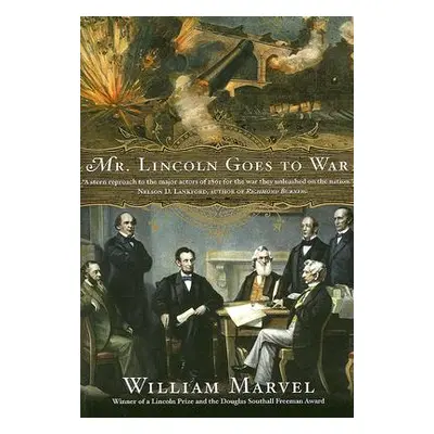 "Mr. Lincoln Goes to War" - "" ("Marvel William")(Paperback)