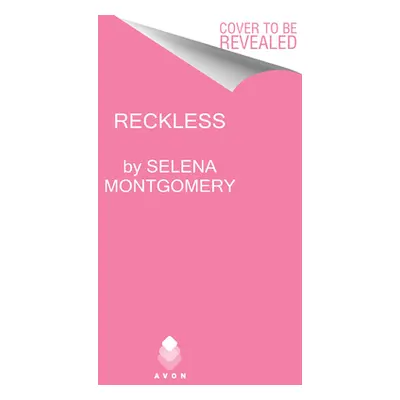 "Reckless" - "" ("Montgomery Selena")(Paperback)