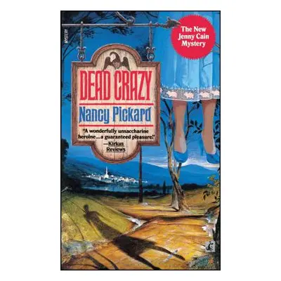 "Dead Crazy" - "" ("Pickard Nancy")(Paperback)