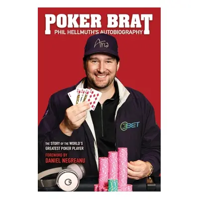 "Poker Brat" - "" ("Hellmuth Phil")(Paperback)