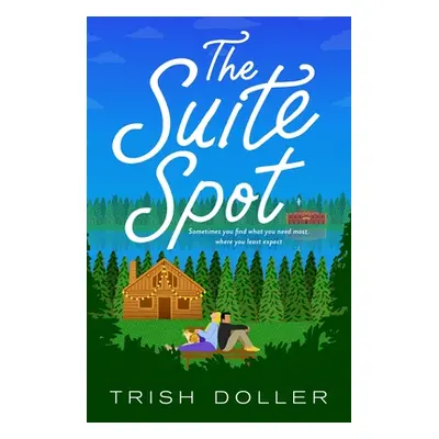 "The Suite Spot" - "" ("Doller Trish")(Pevná vazba)