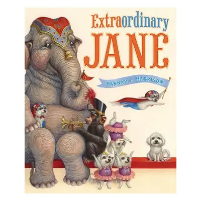 "Extraordinary Jane" - "" ("Harrison Hannah E.")(Pevná vazba)