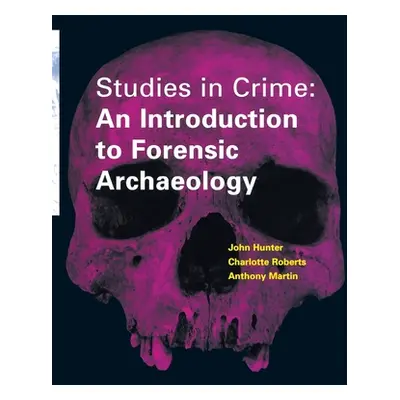 "Studies in Crime" - "An Introduction to Forensic Archaeology" ("Heron Carol")(Paperback / softb