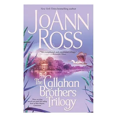 "The Callahan Brothers Trilogy" - "" ("Ross Joann")(Paperback)