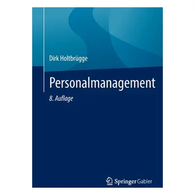 "Personalmanagement" - "" ("Holtbrgge Dirk")(Paperback)