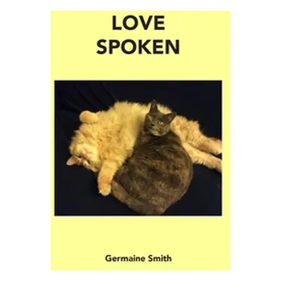 "Love Spoken" - "" ("Smith Germaine")(Paperback)