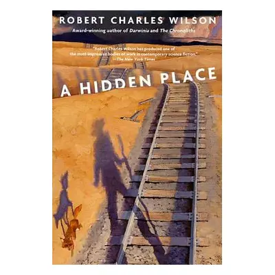 "A Hidden Place" - "" ("Wilson Robert Charles")(Paperback)