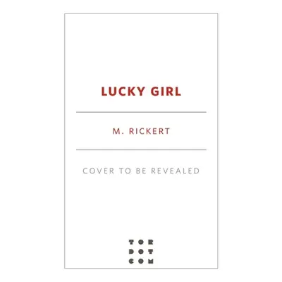 "Lucky Girl: How I Became a Horror Writer: A Krampus Story" - "" ("Rickert M.")(Paperback)