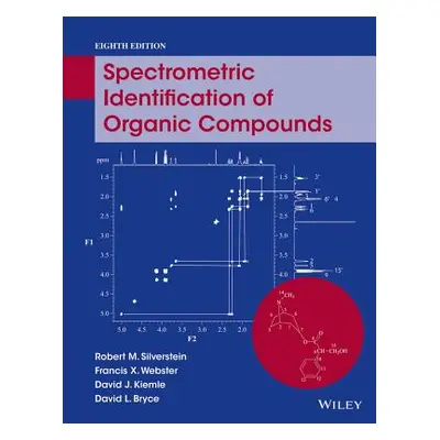 "Spectrometric Identification of Organic Compounds" - "" ("Silverstein Robert M.")(Paperback)