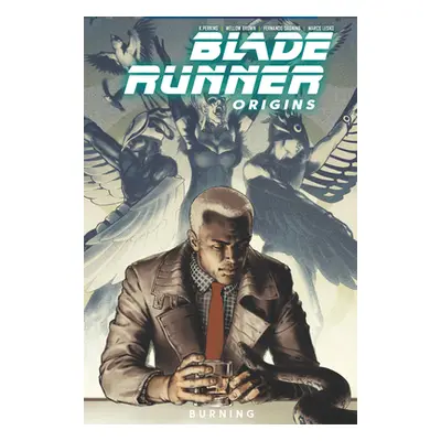 "Blade Runner: Origins Vol. 3: Burning" - "" ("Perkins K.")(Paperback)