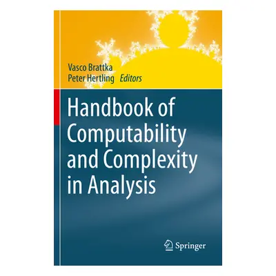 "Handbook of Computability and Complexity in Analysis" - "" ("Brattka Vasco")(Paperback)